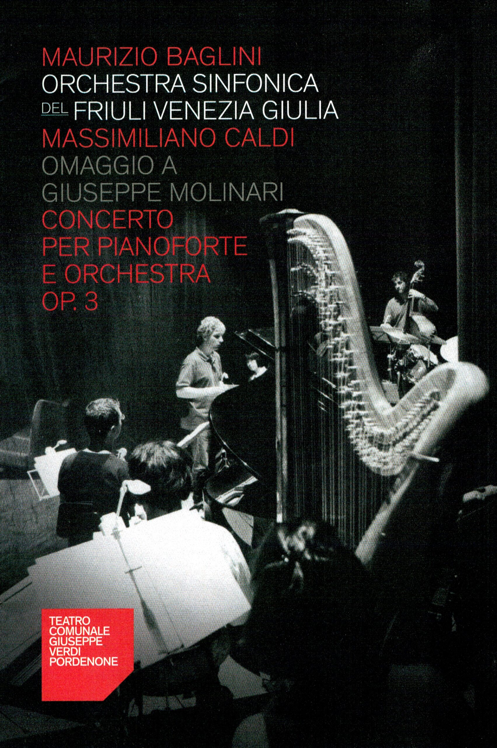 Giuseppe Molinari op3, con Maurizio Baglini e Orchestra Sinfonica del Friuli Venezia Giulia
